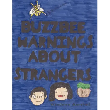 Buzzbee Warnings about Strangers