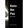 Konx Om Pax