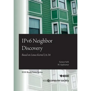 IPv6 Neighbor Discovery: Based on Linux Kernel 2.6.34