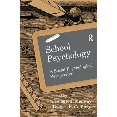 School Psychology: A Social Psychological Perspective
