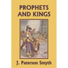 The Prophets and Kings (Yesterday's Classics)
