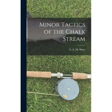 Minor Tactics of the Chalk Stream