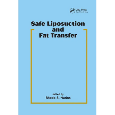 Safe Liposuction and Fat Transfer