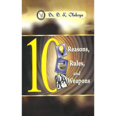 10 Reasons, 10 Rules, 10 Weapons