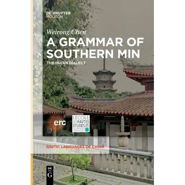 A Grammar of Southern Min: The Hui'an Dialect
