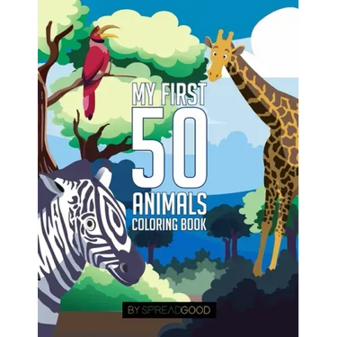 Spread good my first 50 animals coloring book-coloring books for kids, ages 2-4 ages 4-8, boys, girls, toddlers- 50 high-quality illustrations-includi