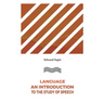 Language An Introduction to the Study of Speech