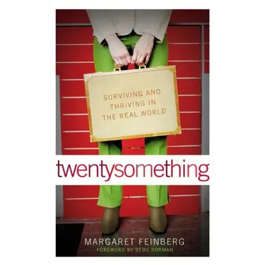 Twentysomething: Surviving and Thriving in the Real World