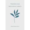 Freedom and Individual Liberty