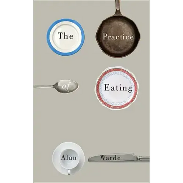 The Practice of Eating