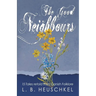 The Good Neighbours