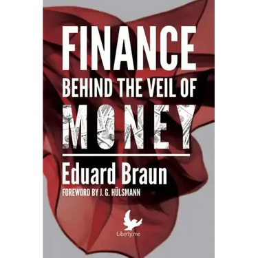 Finance Behind the Veil of Money