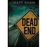 Dead End