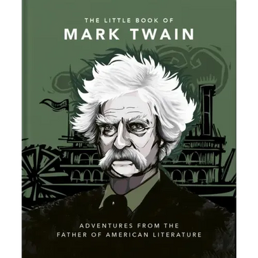 The Little Book of Mark Twain: Wit and Wisdom from the Great American Writer