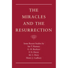 The Miracles and the Resurrection