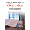 Your Morning Cup of Inspiration: A Written Devotional from Fearless Faith Ministries