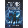The Tronis Assignment
