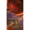 The Shattered Skies