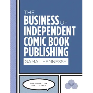 The Business of Independent Comic Book Publishing