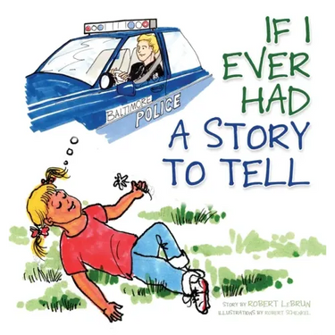 If I Ever Had a Story to Tell