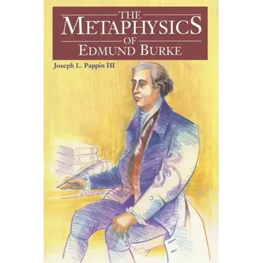 The Metaphysics of Edmund Burke