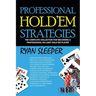 Professional Hold'Em Strategies: The Complete Collection for Becoming a Professional No-Limit Hold'Em Player