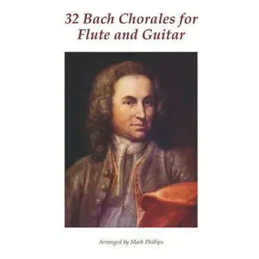 32 Bach Chorales for Flute and Guitar