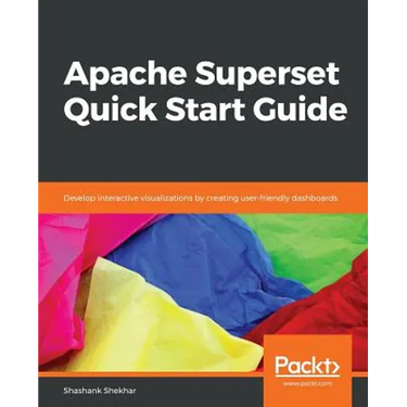 Apache Superset Quick Start Guide