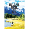 Huldah, Eddie, and Me: Volume II
