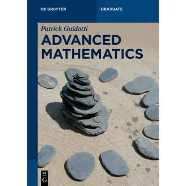 Advanced Mathematics: An Invitation in Preparation for Graduate School