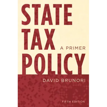 State Tax Policy: A Primer
