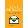 Cash Envelopes: You've Never Had So Much Money