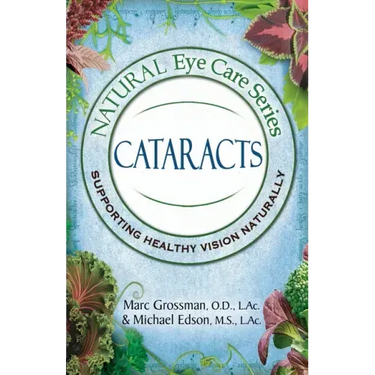 Natural Eye Care Series: Cataracts