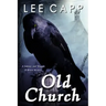 Old Church (A Johnny & Maggie O'Brien Mystery)
