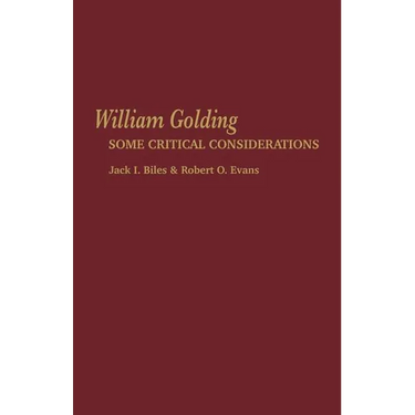 William Golding: Some Critical Considerations