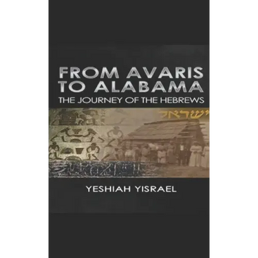 From Avaris to Alabama: The Travels of the Hebrews