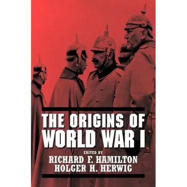The Origins of World War I