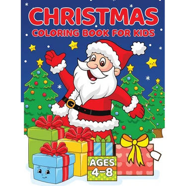 Christmas Coloring Book for Kids Ages 4-8