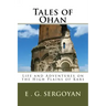 Tales of Ohan: Life and Adventures on the High Plains of Kars