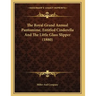 The Royal Grand Annual Pantomime, Entitled Cinderella And The Little Glass Slipper (1880)