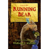 Tale of Running Bear: A Picture Book for Adult-MInded Young People