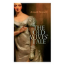 The Old Wives' Tale