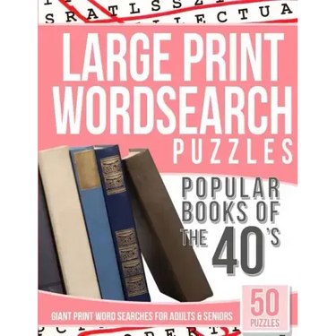 Large Print Wordsearches Puzzles Popular Books of the 40s: Giant Print Word Searches for Adults & Seniors