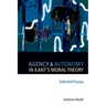 Agency and Autonomy in Kant's Moral Theory