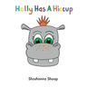 Holly Has A Hiccup