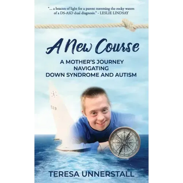 A New Course: A Mother's Journey Navigating Down Syndrome and Autism