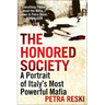 The Honored Society: A Portrait of Italy's Most Powerful Mafia