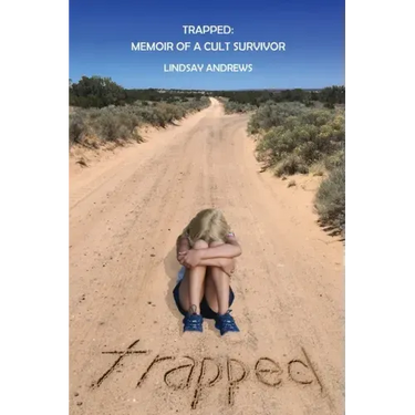 Trapped, Memoir of a Cult Survivor