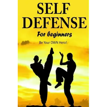 Self Defense for Beginners - Be Your OWN Hero!-