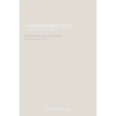 True Beginner's Mind